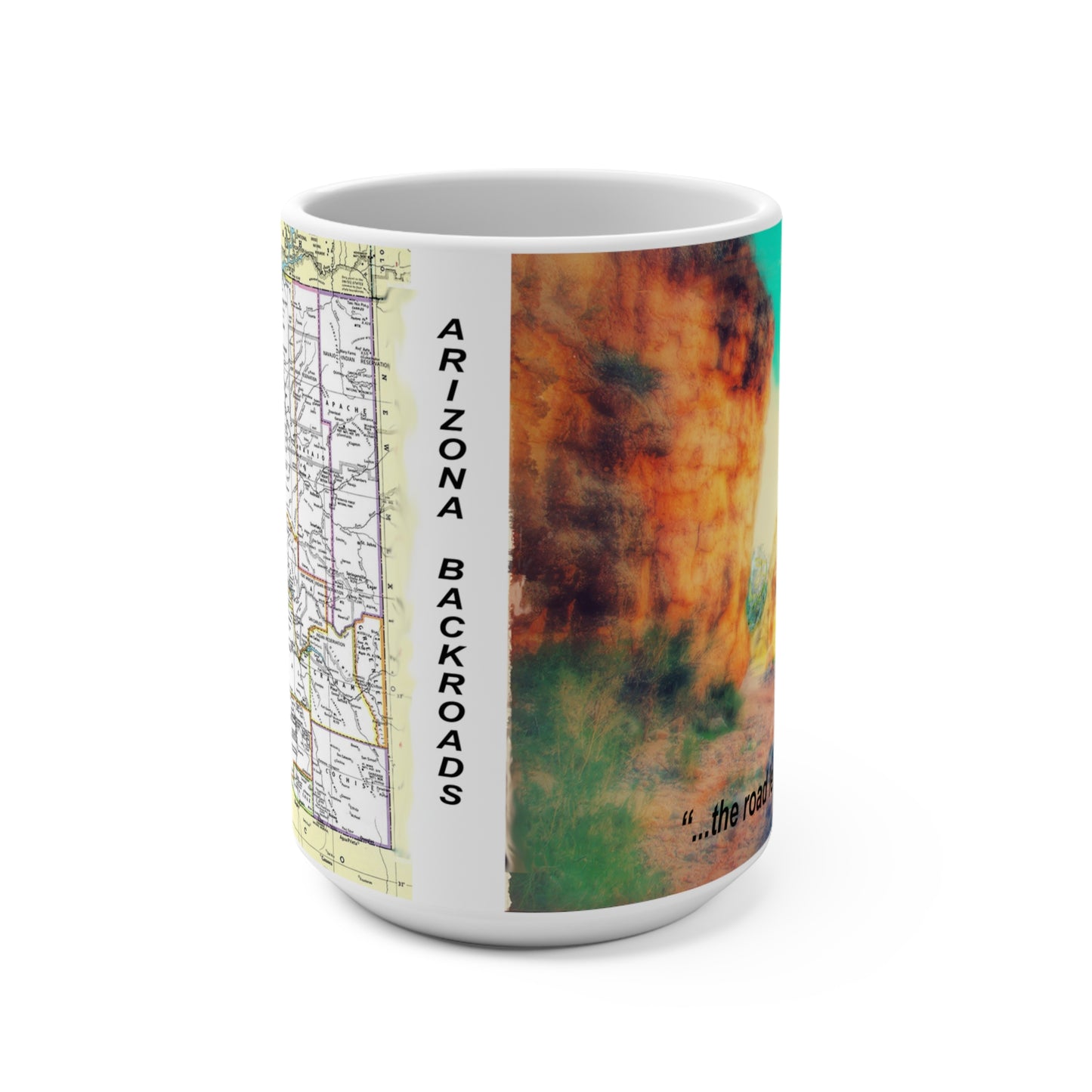 'AZ Backroads - The Roads Less Traveled' Artistic Mug -15 oz (MC-00110-02-15-SP-Wh)