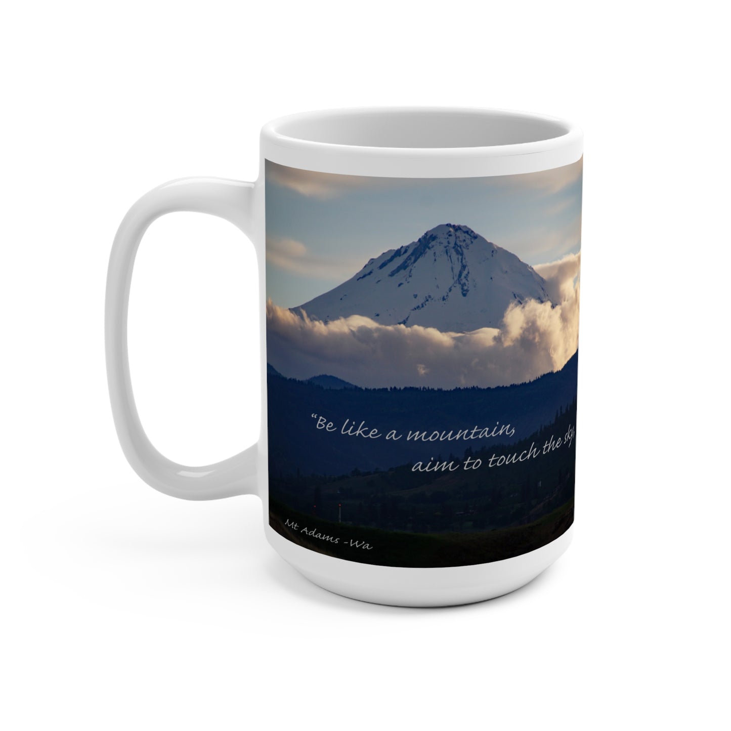 'Mt Adams - Touch the Sky' Artistic Mug - 15oz (MC-00121-03-15-SP-Wh)